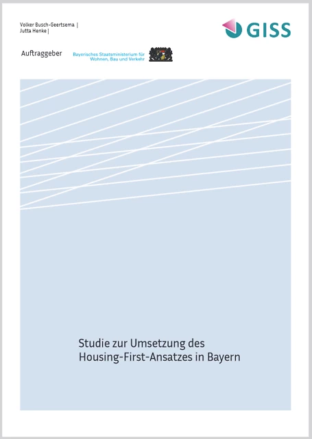 Studie zur Umsetzbarkeit von Housing First in Bayern erschienen Studie zur Umsetzbarkeit von Housing First in Bayern erschienen